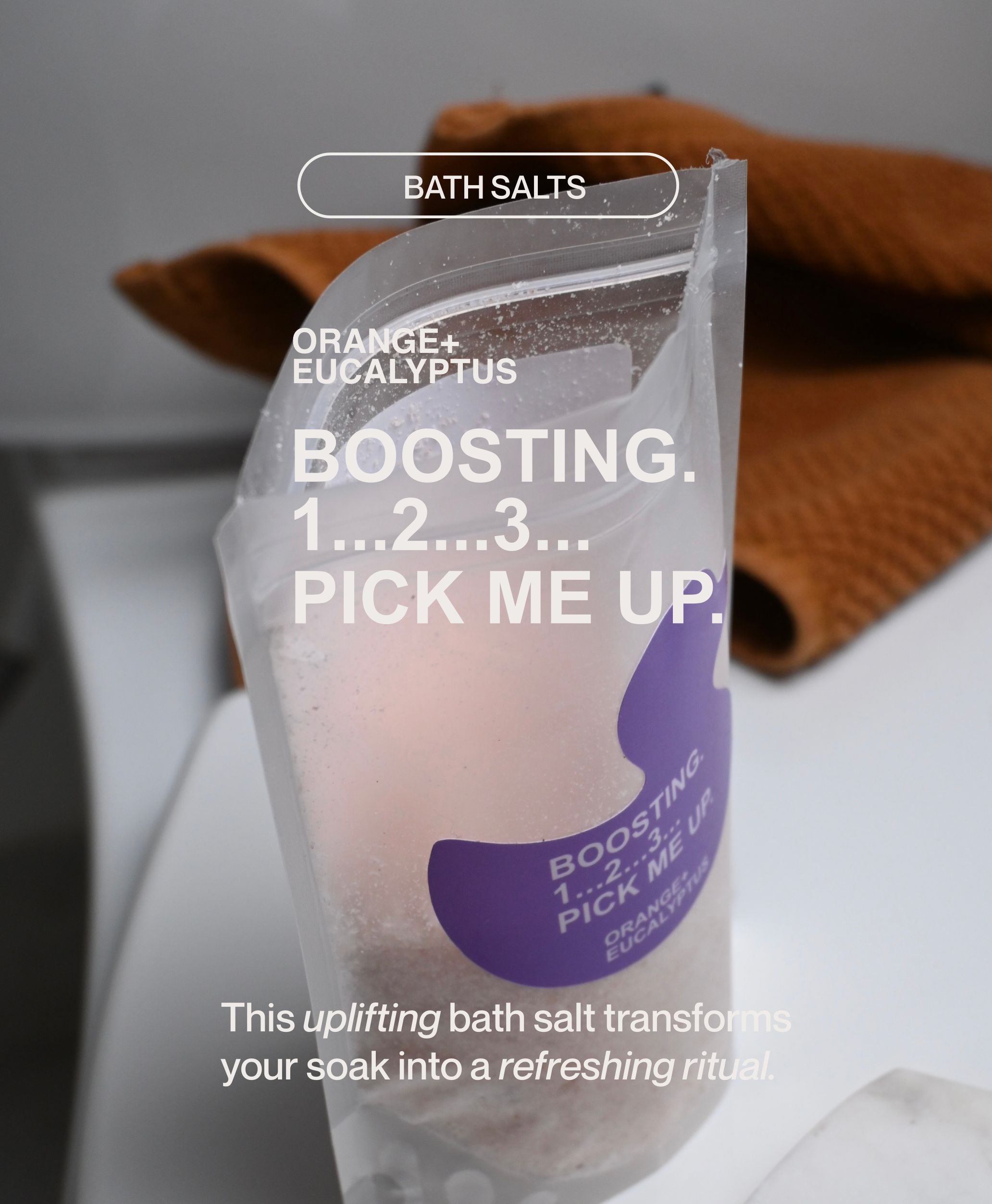Editorial wellness photography featuring bath salt boosting Sweet Orange + Eucalyptus
